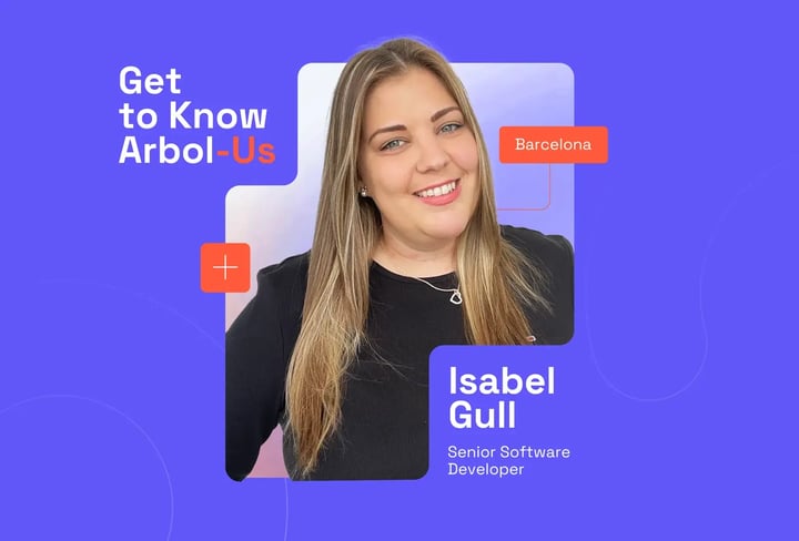 Get to Know Arbol-Us - Isabel Gull, Senior Software Developer